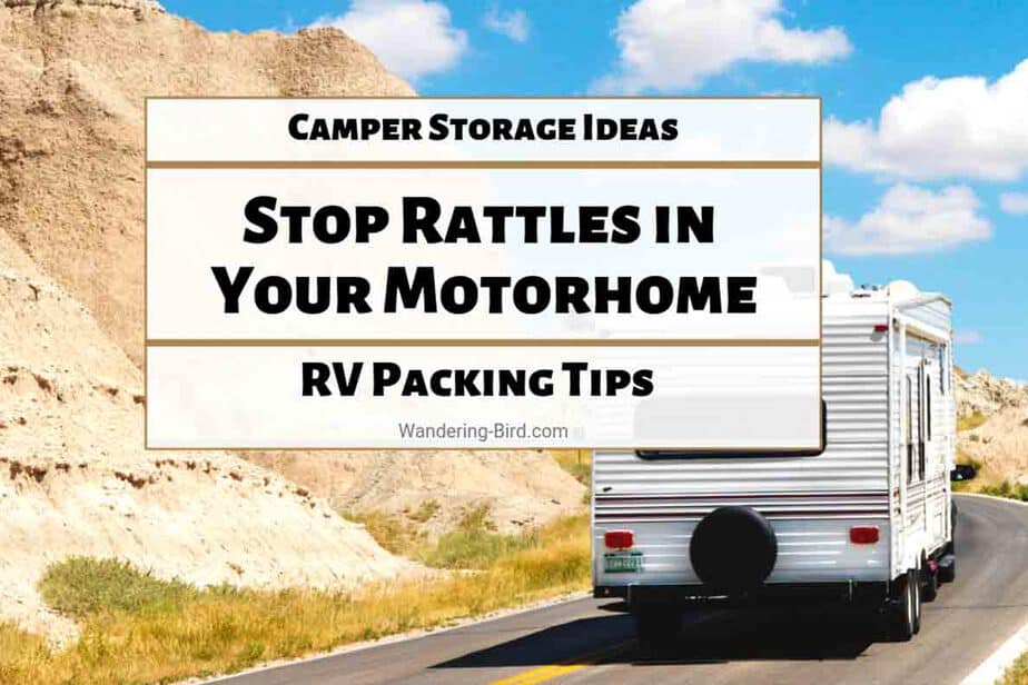 19 Easy Camper Storage Ideas to Stop Rattles in your Motorhome